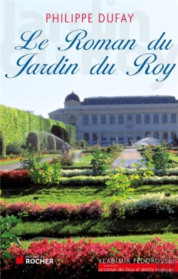 Bertrand.pt - Le Roman Du Jardin Du Roy