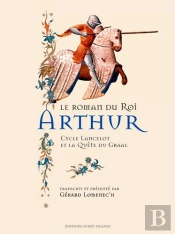 Le Roman Du Roi Arthur