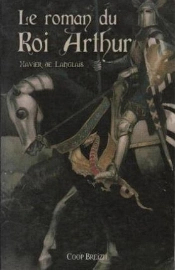 Le Roman Du Roi Arthur T.1