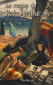 Le Roman Du Roi Arthur T.2