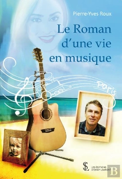 Bertrand.pt - Le Roman D'Une Vie En Musique