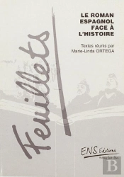 Le Roman Espagnol Face A L'Histoire