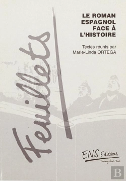 Bertrand.pt - Le Roman Espagnol Face A L'Histoire