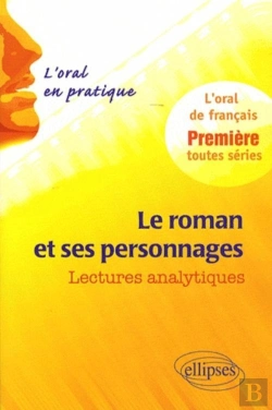 Bertrand.pt - Le Roman Et Ses Personnages ; L'Oral En Pratique, Lectures Analytiques
