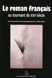 Le Roman Français Au Tournant Du Xxie Siècle