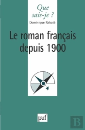Le Roman Français Depuis 1900