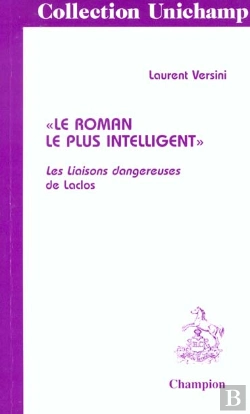 Bertrand.pt - Le Roman Le Plus Intelligent. Les Liaisons Dangereuses De Laclos.