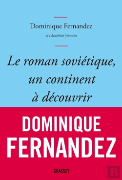 Bertrand.pt - Le Roman Soviétique, Un Continent À Découvrir