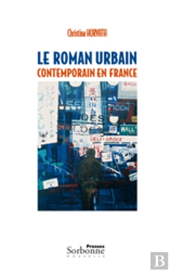 Bertrand.pt - Le Roman Urbain Contemporain En France