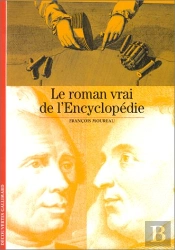 Le Roman Vrai De L'Encyclopédie