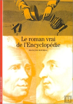 Bertrand.pt - Le Roman Vrai De L'Encyclopédie