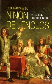 Le Roman Vrai De Ninon De Lenclos