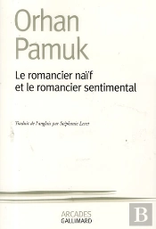 Le Romancier Naif Et Le Romancier Sentimental