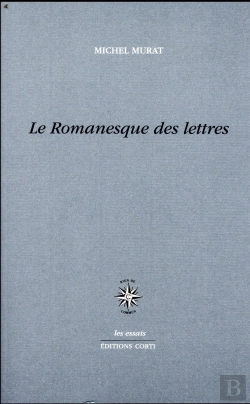 Bertrand.pt - Le Romanesque Des Lettres