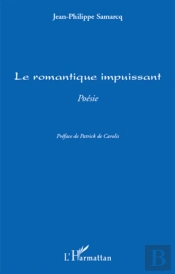 Le Romantique Impuissant ; Poésie