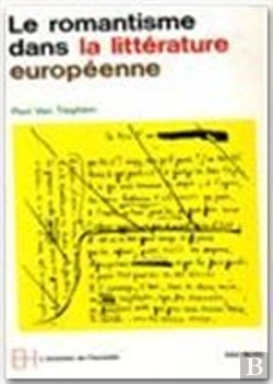 Bertrand.pt - Le Romantisme Dans La Litterature Europeenne : Ere Romantique T. 1