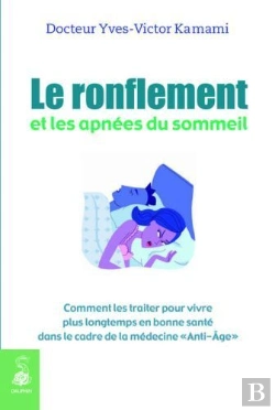Bertrand.pt - Le Ronflement Ça Se Guérit