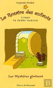 Le Rosaire Des Enfants ; Livret De Prière Mariale