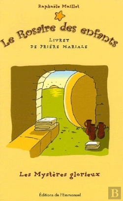 Bertrand.pt - Le Rosaire Des Enfants ; Livret De Prière Mariale