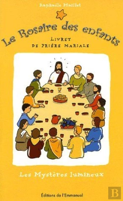Bertrand.pt - Le Rosaire Des Enfants T.2 ; Les Mystères Lumineux