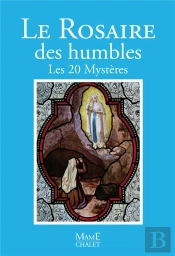 Le Rosaire Des Humbles
