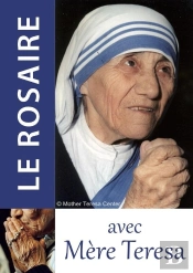 Le Rosaire - Texte De Mère Térésa