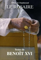 Le Rosaire ; Textes De Benoît Xvi
