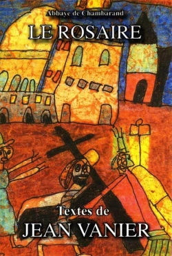 Bertrand.pt - Le Rosaire ; Textes De Jean Vanier