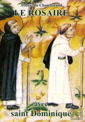 Le Rosaire ; Textes De Saint Dominique