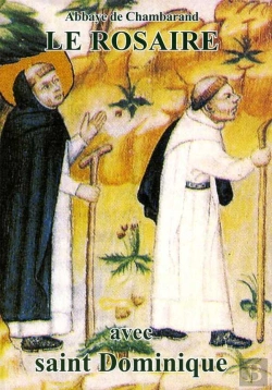 Bertrand.pt - Le Rosaire ; Textes De Saint Dominique