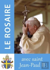 Le Rosaire : Textes De Saint Jean-Paul Ii