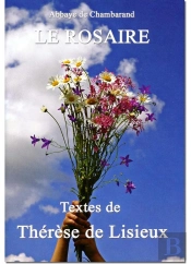 Le Rosaire ; Textes De Thérèse De Lisieux