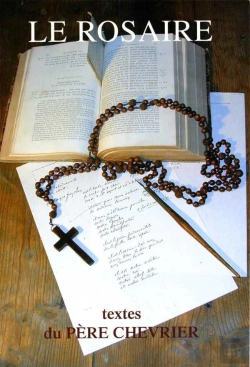 Bertrand.pt - Le Rosaire ; Textes Du Père Chevrier