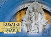 Le Rosaire, Une Lectio Divina Avec Marie