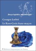 Le Rose-Croix Franc-Macon