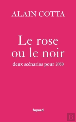 Bertrand.pt - Le Rose Ou Le Noir ; Deux Scénarios Pour 2050