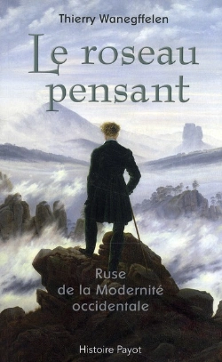 Bertrand.pt - Le Roseau Pensant ; Ruse De La Modernité Occidentale