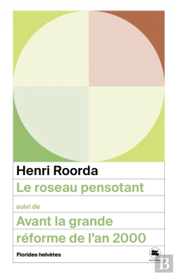 Bertrand.pt - Le Roseau Pensotant ; Avant La Grande Réforme De L'An 2000