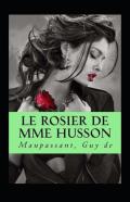 Le Rosier De Mme Husson Annote
