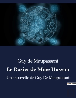 Bertrand.pt - Le Rosier De Mme Husson - Une Nouvelle De Guy De Maupass