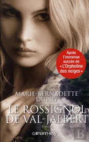 Le Rossignol De Val-Jalbert