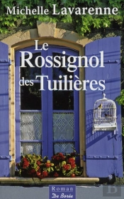 Le Rossignol Des Tuilières