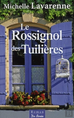 Bertrand.pt - Le Rossignol Des Tuilières