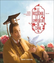 Le Rossignol Et L'Empereur De Chine