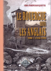 Le Rouergue Sous Les Anglais T.1
