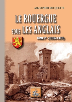 Bertrand.pt - Le Rouergue Sous Les Anglais Tome 1 ; (1356-1370)