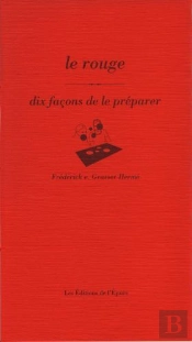 Le Rouge, Dix Façons...