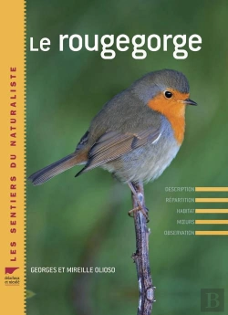 Bertrand.pt - Le Rougegorge ; Description, Répartition, Habitat, Moeurs, Observation