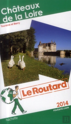 Bertrand.pt - Le Routard Chateaux De La Loire 2014