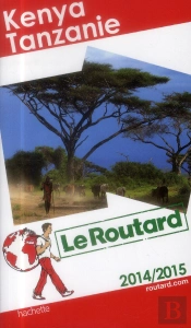 Le Routard Kenya, Tanzanie 2014
